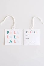 Load image into Gallery viewer, Fa La La La Gift Tag (Set of 8)