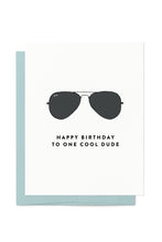 Load image into Gallery viewer, Aviators One Cool Dude Birthday Card