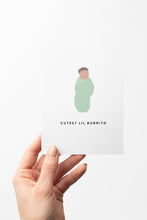 Load image into Gallery viewer, Cutest Lil Burrito Card