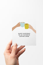 Load image into Gallery viewer, Coffee Snob Birthday Card