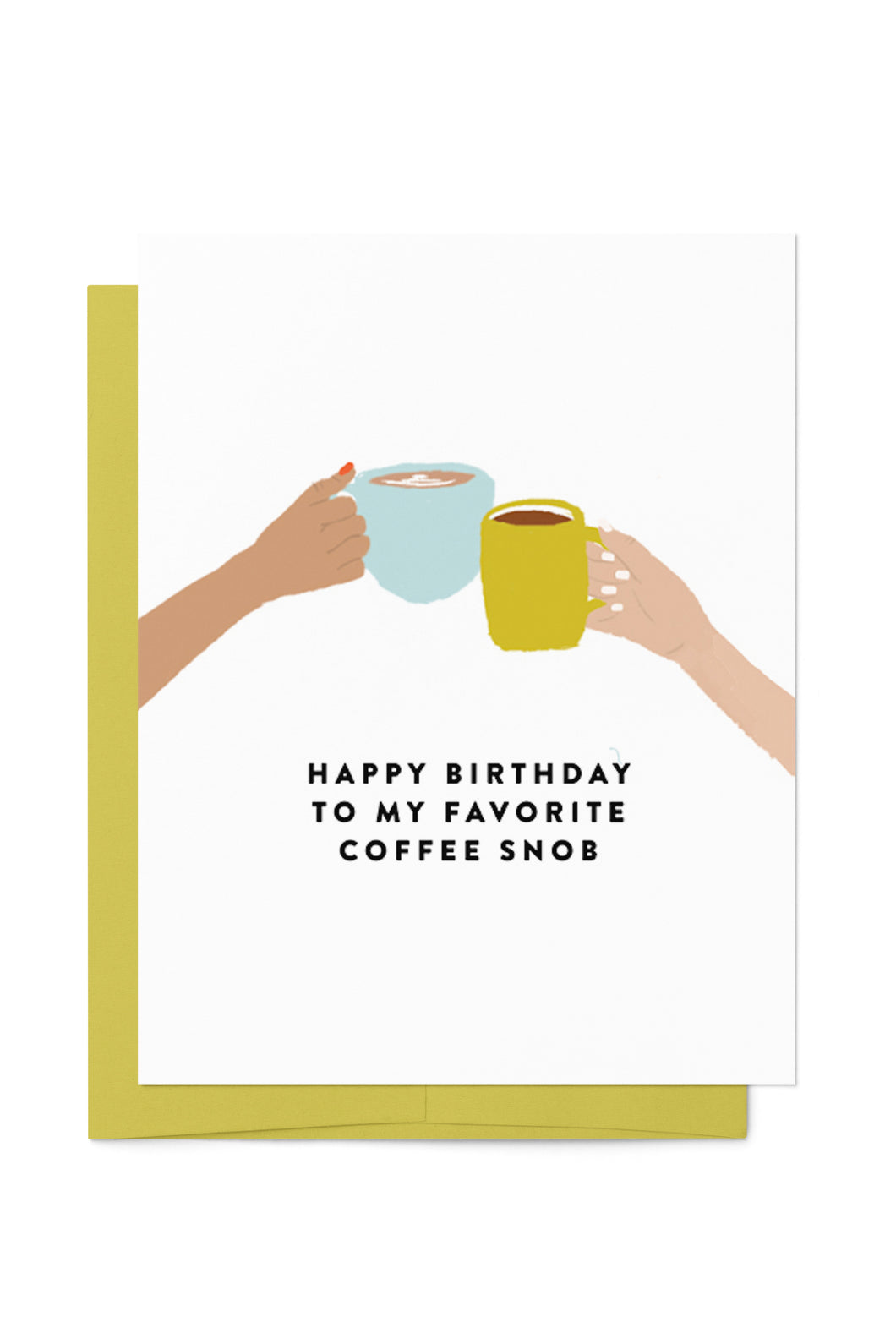 Coffee Snob Birthday Card