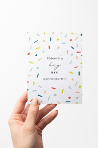 Confetti Today's a Big Day Card