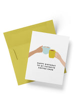 Load image into Gallery viewer, Coffee Snob Birthday Card