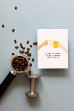 Load image into Gallery viewer, Coffee Snob Birthday Card