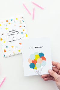 Colorful Loved & Celebrated Birthday Card