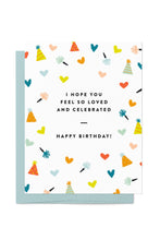 Load image into Gallery viewer, Colorful Loved &amp; Celebrated Birthday Card