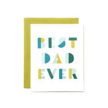 Load image into Gallery viewer, Best Dad Ever Colorful Shapes Card