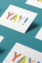 Load image into Gallery viewer, Colorful, Hand-Lettered YAY Card