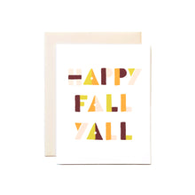 Load image into Gallery viewer, Happy Fall Y&#39;all Card