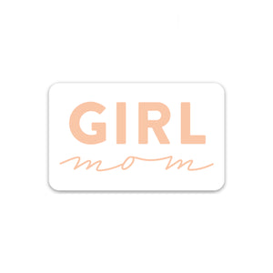 Girl Mom Sticker