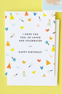 Colorful Loved & Celebrated Birthday Card