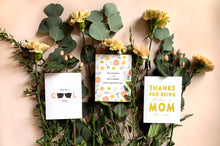 Load image into Gallery viewer, &#39;You deserve all the flowers&quot; Mother&#39;s Day Card