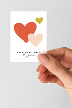 Load image into Gallery viewer, &#39;Lucky to be Loved by You&#39; MINI Valentines (Set of 8)