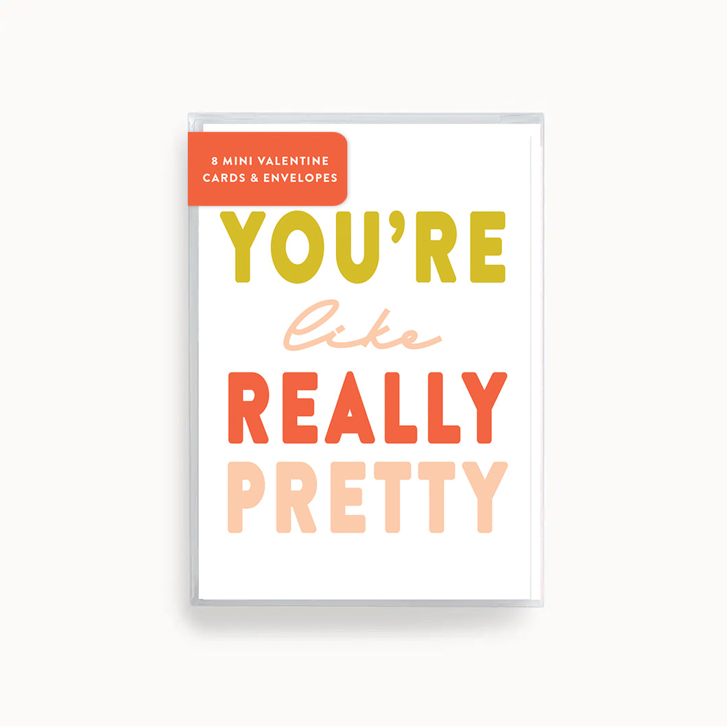 'You're Like Really Pretty' Mini Valentines (Set of 8)