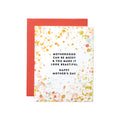 Motherhood can be messy... Mother's Day Card