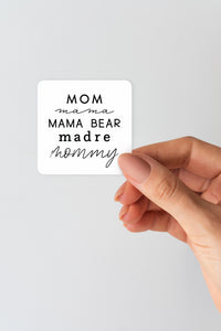 Mom, Mama, Mama Bear Sticker