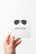 Load image into Gallery viewer, Aviators One Cool Dude Birthday Card