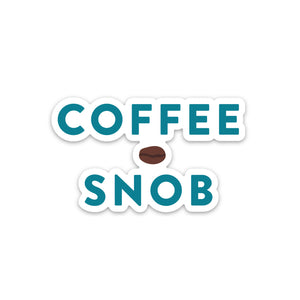 Coffee Snob Sticker