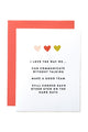 I Love the Way We... Love/Valentine's/Anniversary Card