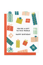 Load image into Gallery viewer, You&#39;re a Gift to This World Colorful Birthday Card