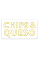 Chips & Queso Sticker