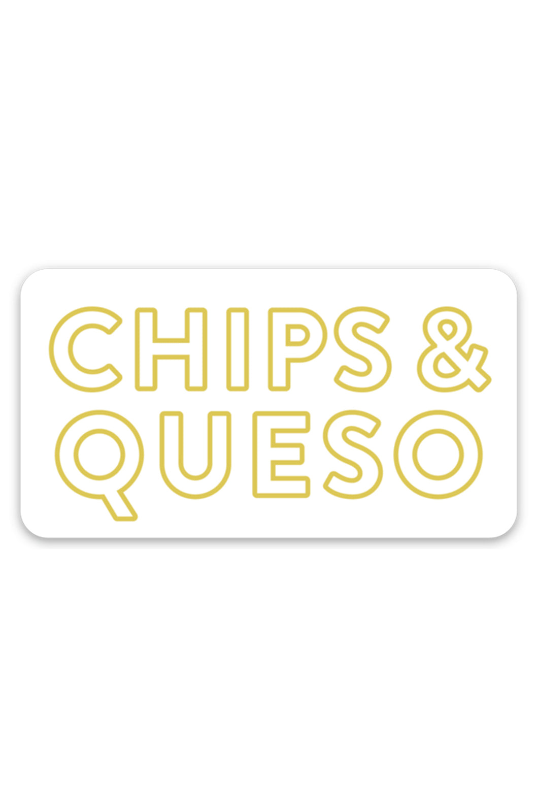 Chips & Queso Sticker