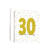 Load image into Gallery viewer, 30 and Thriving Birthday Card