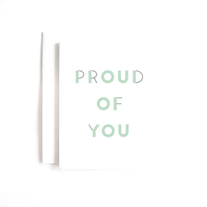 PROUD OF YOU CARD