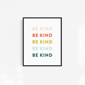 Be Kind Art Print