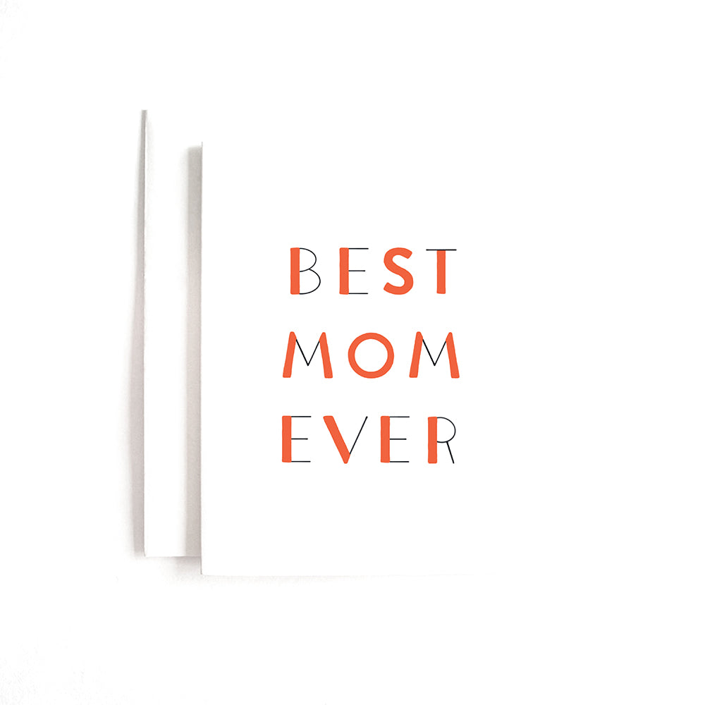 BEST MOM EVER CARD