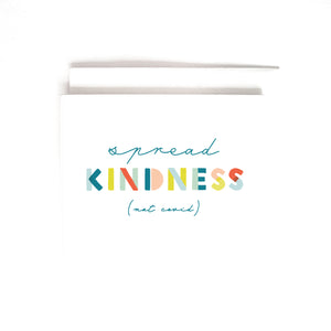 Spread Kindness (Not Covid) Card