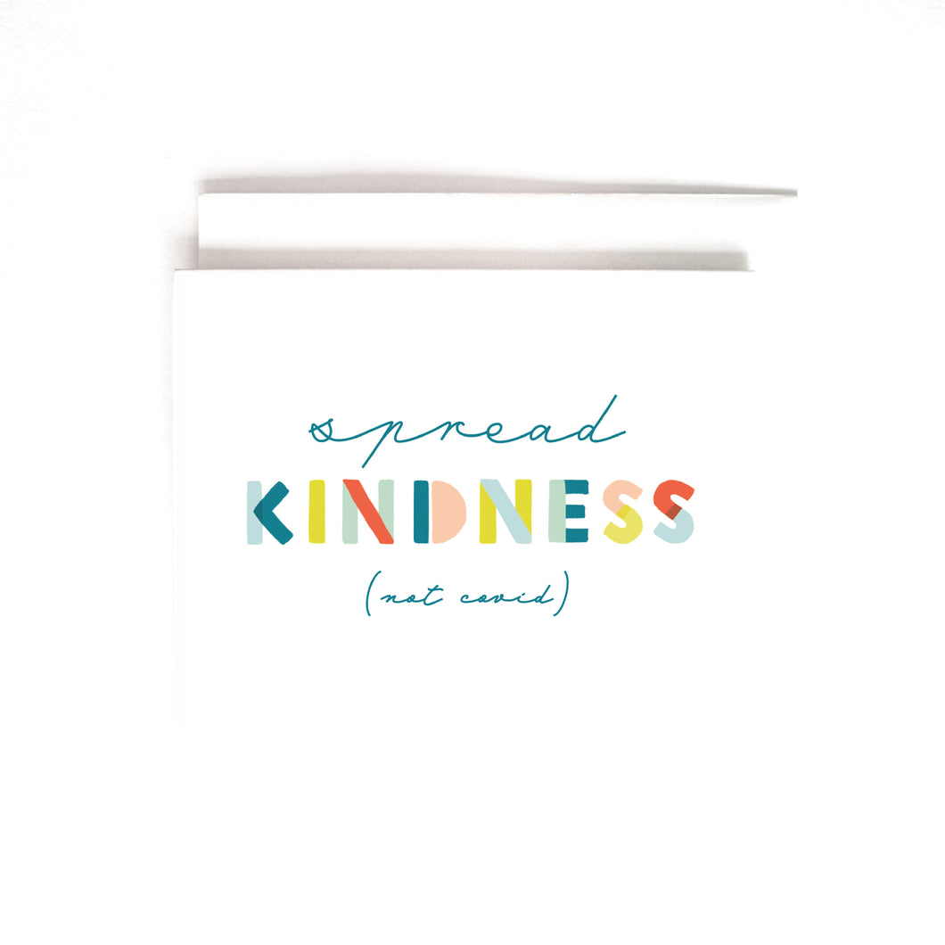 Spread Kindness (Not Covid) Card